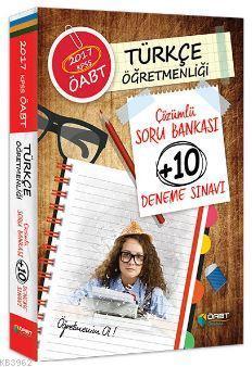 2017 ÖABT Türkçe Öğretmenliği Çözümlü Soru Bankası +10 Deneme