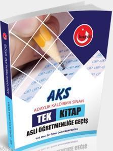 2018 Adaylık Kaldırma Sınavı (AKS); Asli Öğretmenliğe Geçiş