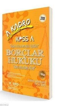 2018 KPSS A Borçlar Hukuku Konu Anlatımı