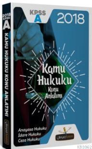 2018 KPSS A Grubu Kamu Hukuku Konu Anlatımı
