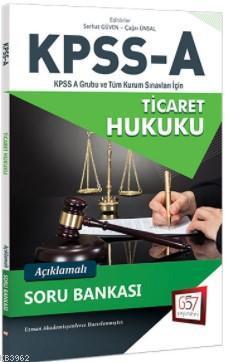 2018 KPSS A Grubu Ticaret Hukuku Açıklamalı Soru Bankası