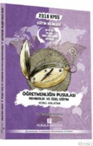 2018 KPSS Eğitim Bilimleri Öğretmenliğin Pusulası Rehberlik ve Özel Eğitim Konu Anlatımı