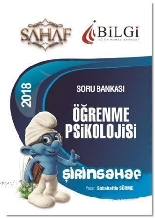 2018 KPSS Eğitim Bilimleri Şirinsahaf Öğrenme Psikolojisi Tamamı Çözümlü Soru Bankası