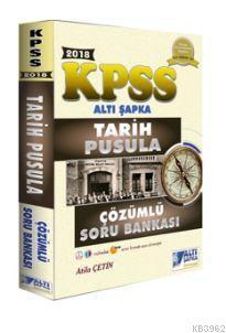 2018 KPSS Tarih Pusula Çözümlü Soru Bankası