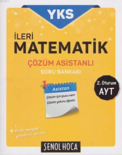 2018 YKS AYT İleri Matematik Çözüm Asistanlı Soru Bankası 2. Oturum