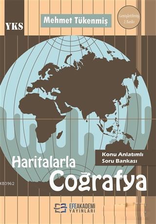 2018 YKS Haritalarla Coğrafya; Konu Anlatımlı Soru Bankası