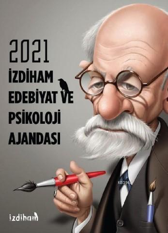 2021 İzdiham Ajandası - Edebiyat ve Psikoloji