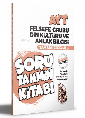 2022 AYT Felsefe Grubu Din Kültürü ve Ahlak Bilgisi Konu Özetli ve Tamamı Çözümlü Soru Tahmin Kitabı