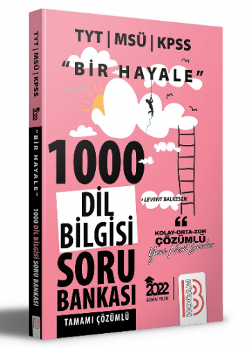 2022 Bir Hayale Serisi TYT - KPSS - MSÜ Dil Bilgisi Tamamı Çözümlü Soru Bankası