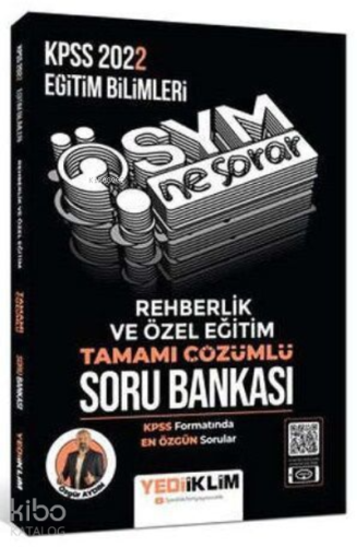 2022 Kpss Eğit.Bil.Ösym Ne Sorar Rehberlik Özel Eğit.Çöz.Soru Bankası