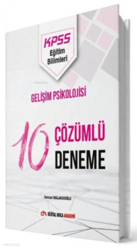 2022 KPSS Eğitim Bilimleri Gelişim Psikolojisi Çözümlü 10 Deneme Dijital Hoca Akademi