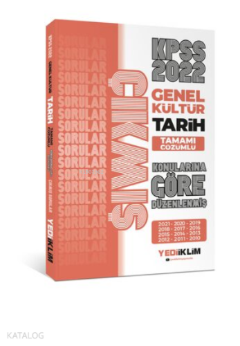 2022 KPSS Genel Kültür Tarih Konularına Göre Tamamı Çözümlü Çıkmış Sor