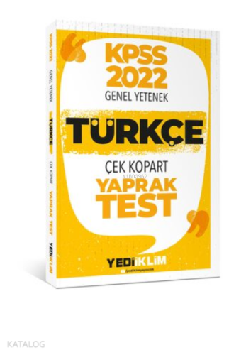2022 KPSS Lisans Genel Yetenek Türkçe Çek Kopart Yaprak Test
