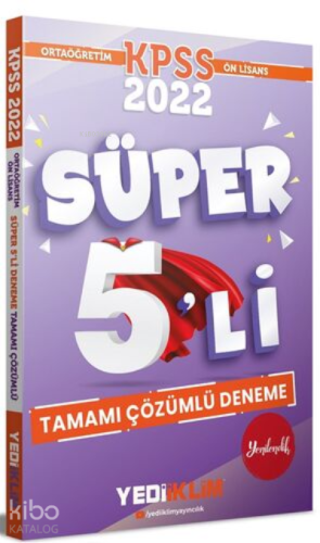 2022 KPSS Ortaöğretim Ön Lisans GY-GK Tamamı Çözümlü Süper 5'li Deneme