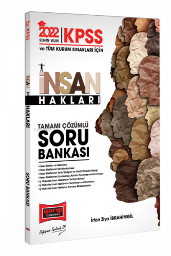 2022 KPSS ve Tüm Kurum Sınavlarına Hazırlık Tamamı Çözümlü ;İnsan Hakları Soru Bankası