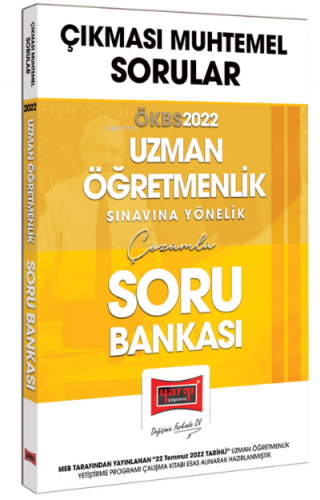 2022 ÖKBS Çıkması Muhtemel Sorular Uzman Öğretmenlik Sınavına Yönelik Çözümlü Soru Bankası