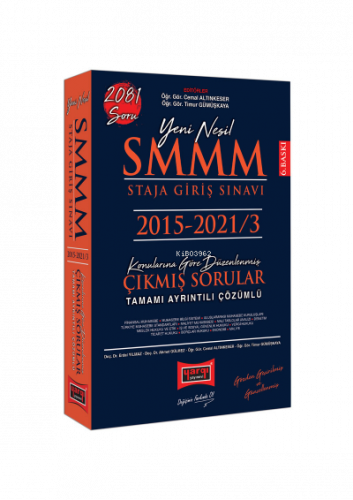 2022 SMMM Staja Giriş Sınavı Konularına Göre Düzenlenmiş Tamamı Ayrıntılı Çözümlü Çıkmış Sorular (2015-2021/3)