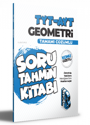 2022 TYT-AYT Geometri Konu Özetli ve Tamamı Çözümlü Soru Tahmin Kitabı