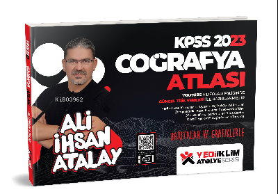 2023 KPSS Atölye Serisi Haritalar ve Grafiklerle Coğrafya Atlası