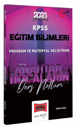 2023 KPSS Eğitim Bilimleri Anahtar Hocaların Program Geliştirme Ders Notları