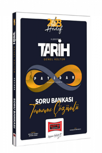 2023 KPSS Genel Kültür Payidar Tarih Tamamı Çözümlü Soru Bankası