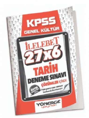 2023 KPSS Tarih İLELEBET 27x6 Deneme Çözümlü