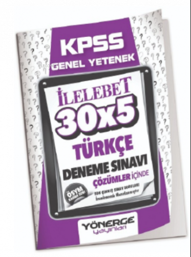2023 KPSS Türkçe İLELEBET 30x5 Deneme Çözümlü