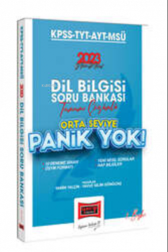 2023 KPSS-TYT-AYT-MSÜ Panik Yok Dil Bilgisi Tamamı Çözümlü Soru Bankası (Orta Seviye)