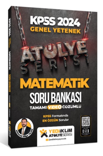 2024 Genel Yetenek Atölye Serisi Matematik Tamamı Video Çözümlü Soru Bankası