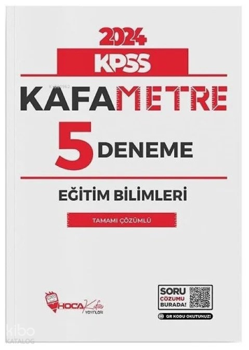 2024 KPSS Eğitim Bilimleri Kafametre 5 Deneme Çözümlü Hoca Kafası Yayınları