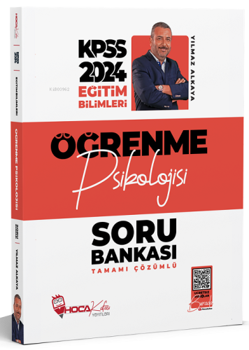 2024 KPSS Eğitim Bilimleri Öğrenme Psikolojisi Soru Bankası Çözümlü - Yılmaz Alkaya Hoca Kafası Yayınları