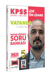 2024 KPSS Lise Ön Lisans 5Yüz Vatandaşlık Tamamı Çözümlü Soru Bankası