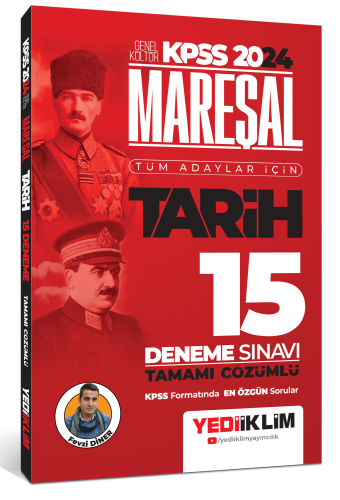 2024 KPSS Mareşal Genel Kültür Tarih Tüm Adaylar İçin Tamamı Çözümlü 15 Deneme Sınavı