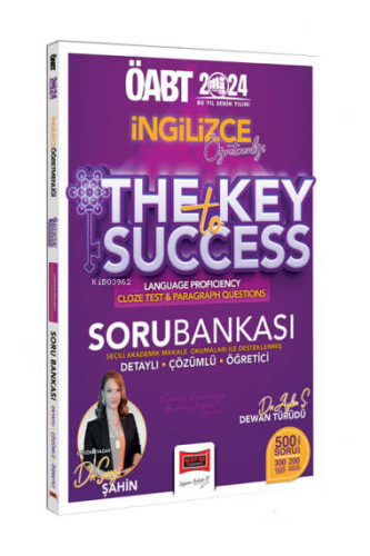 2024 ÖABT İngilizce Öğretmenliği The Key To Cloze Test And Paragraph Questions Tamamı Detaylı Çözümlü Soru Bankası