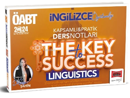 2024 ÖABT İngilizce Öğretmenliği The Key To Success Linguistics Kapsam