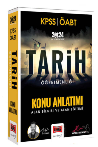 2024 ÖABT Tarih Öğretmenliği Konu Anlatımı (Alan Bilgisi ve Alan Eğiti