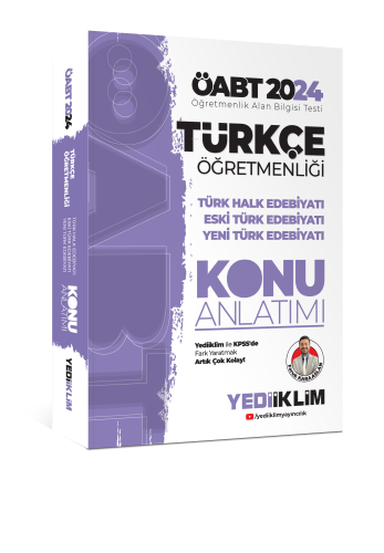 2024 ÖABT Türkçe Öğretmenliği Türk Halk Edebiyatı - Eski Türk Edebiyatı - Yeni Türk Edebiyatı Konu Anlatımı