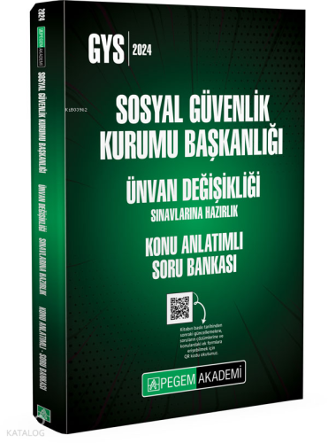 2024 Pegem Akademi Sosyal Güvenlik Kurumu Başkanlığı Ünvan Değişikliği Sın. Haz. Konu Anlatımlı Soru Bankası Yeni Ürün