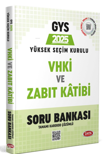 2025 GYS Yüksek Seçim Kurulu VHKİ ve Zabıt Kâtibi Soru Bankası