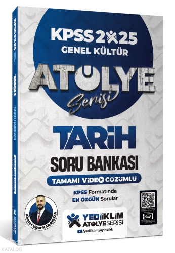 2025 KPSS Genel Kültür Tarih Atölye Serisi Tamamı Video Çözümlü Soru Bankası