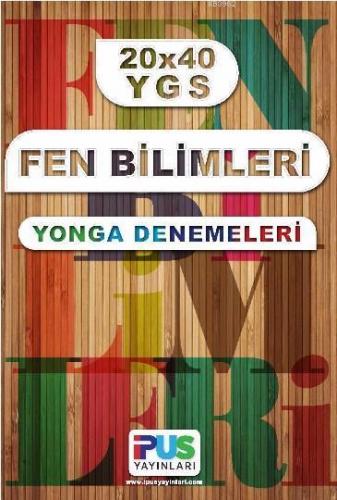 20x40 YGS Fen Bilimleri Yonga Denemeleri