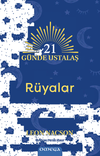21 Güne Ustalaş ;Rüyalar