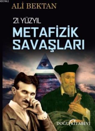 21. Yüzyıl Metafizik Savaşları