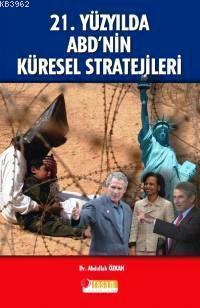 21.yüzyılda Abd'nin Küresel Stratejileri