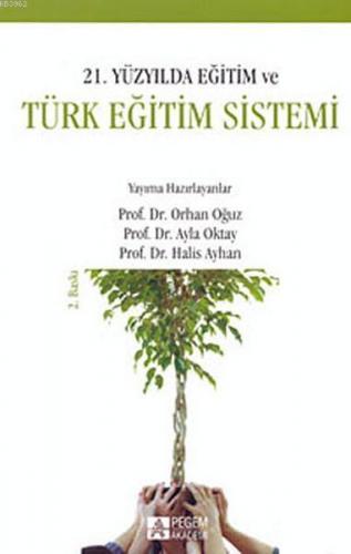 21. Yüzyılda Eğitim ve Türk Eğitim Sistemi