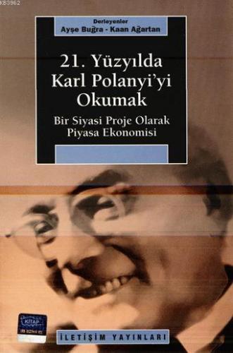 21. Yüzyılda Karl Polanyi'yi Okumak