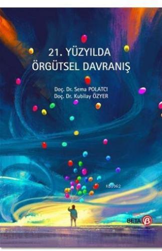 21. Yüzyılda Örgütsel Davranış