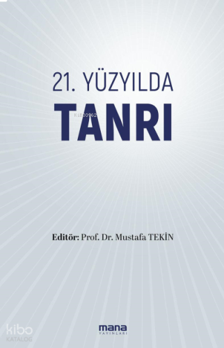 21. Yüzyılda Tanrı