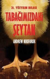 21. Yüzyılın Belası| Tabağımızdaki Şeytan