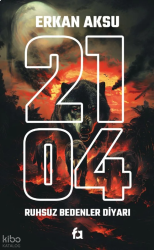 2104 ;Ruhsuz Bedenler Diyarı